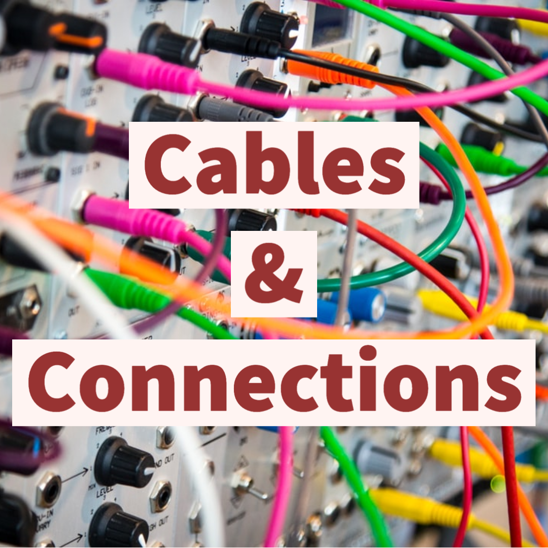 09 Cables and Connections