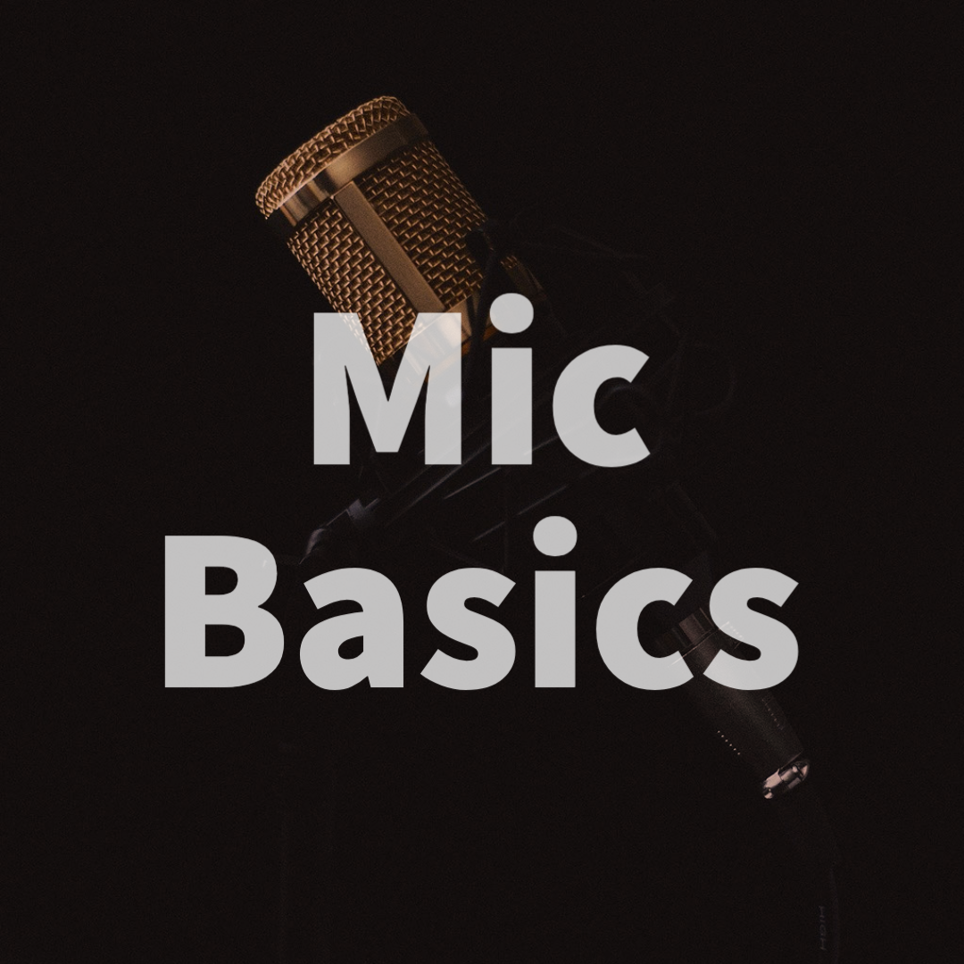 19 Microphone Basics